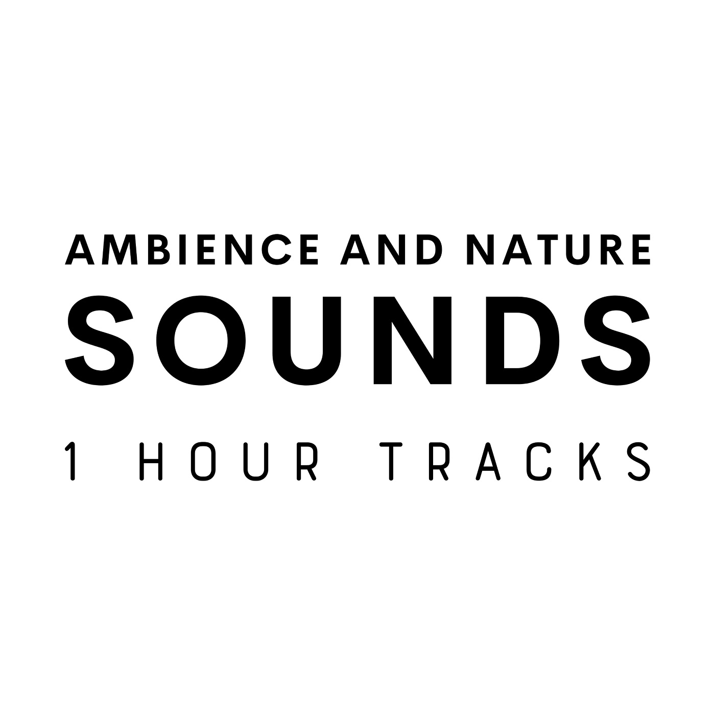 Ambience and Nature Sounds - 1 hour tracks Podcast artwork